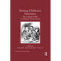 Prizing Children's Literature: The Cultural Politics of Children's Book Awards - Paperback