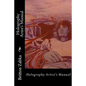 Holography Artist's Manual - Paperback