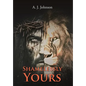 Shamelessly Yours: The Demon in You - Hardcover