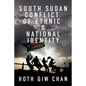 South Sudan Conflict of Ethnic & National Identity - Paperback