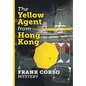 The Yellow Agent from Hong Kong - Hardcover