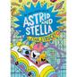 Star Struck! (the Cosmic Adventures of Astrid and Stella Book #2 (a Hello!lucky Book)): A Graphic Novel - Hardcover