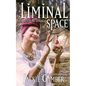 Liminal Space: Fiction from the Slipstream - Paperback