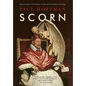 Scorn - Hardcover