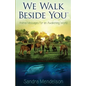 We Walk Beside You: Animal Messages for an Awakening World - Paperback
