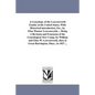 A Genealogy of the Leavenworth Family in the United States, With Historical introduction, Etc., by Elias Warner Leavenworth ... Being A Revision and E - Paperback