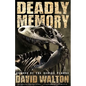 Deadly Memory - Paperback