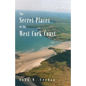 The Secret Places of the West Cork Coast - Paperback