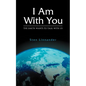 I Am with You. the Earth Wants to Talk with Us. - Paperback