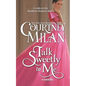 Talk Sweetly to Me - Paperback