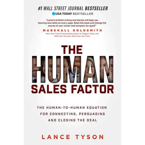 The Human Sales Factor: The Human-To-Human Equation for Connecting, Persuading, and Closing the Deal - Hardcover