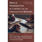 Biblical Hermeneutics in Context and the Struggle for Meaning - Paperback