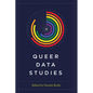 Queer Data Studies - Hardcover