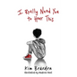 I Really Need You to Hear This - Paperback