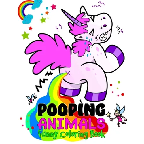 Pooping Animals Funny Coloring Book: Funny Popping Animals Coloring Book for Kids and Animal lovers - Popping Animals Book Activity Book for Kids - Paperback