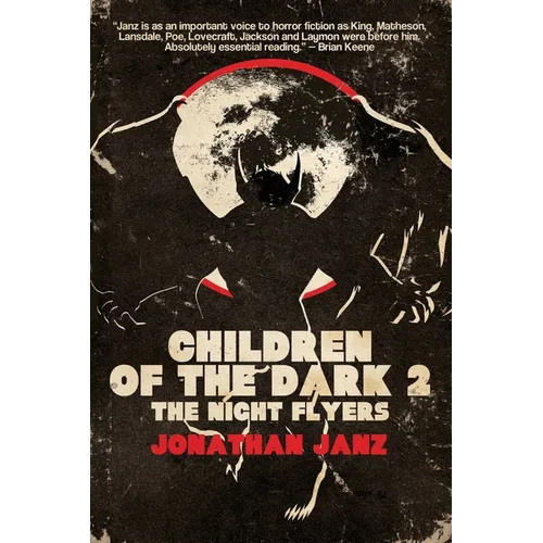 Children of the Dark 2: The Night Flyers - Paperback