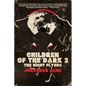 Children of the Dark 2: The Night Flyers - Paperback