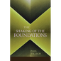 The Shaking of the Foundations - Paperback