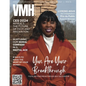 VMH Magazine - Issue 45: You Are Your Breakthrough - Paperback