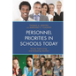 Personnel Priorities in Schools Today: Hiring, Supervising, and Evaluating Teachers - Paperback