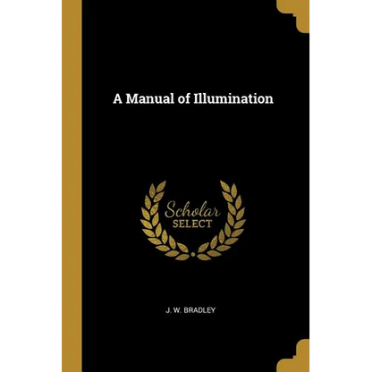 A Manual of Illumination - Paperback
