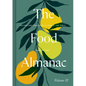 The Food Almanac: Volume Two - Hardcover