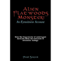 Alien Flatwoods Monster: An Eyewitness Account: When The Singularity of intelligent machines meets the evolution of extrasolar biology - Paperback