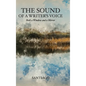The Sound of a Writer's Voice: Both a Window and a Mirror - Hardcover