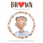 Brown: The Many Shades of Love - Hardcover