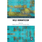 Wild Romanticism - Paperback
