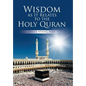 Wisdom as It Relates to the Holy Quran - Hardcover