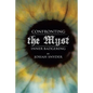 Confronting the Myst: Inner Badgering - Paperback