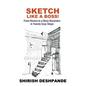 Sketch like a Boss! - Paperback