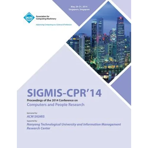Sigmis CPR 14 2014 Computers and People Research Conference - Paperback