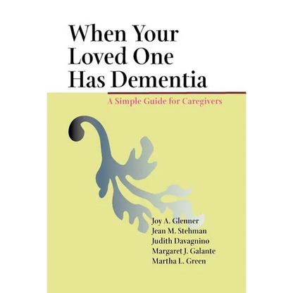 When Your Loved One Has Dementia - Hardcover