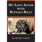 My Love Affair With Buffalo Billy - Paperback