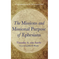 The Missions and Missional Purpose of Ephesians: Participation in the Mission of God - Paperback