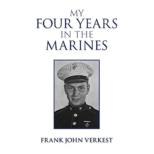 My Four Years in the Marines - Paperback