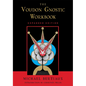 Voudon Gnostic Workbook: Expanded Edition - Paperback