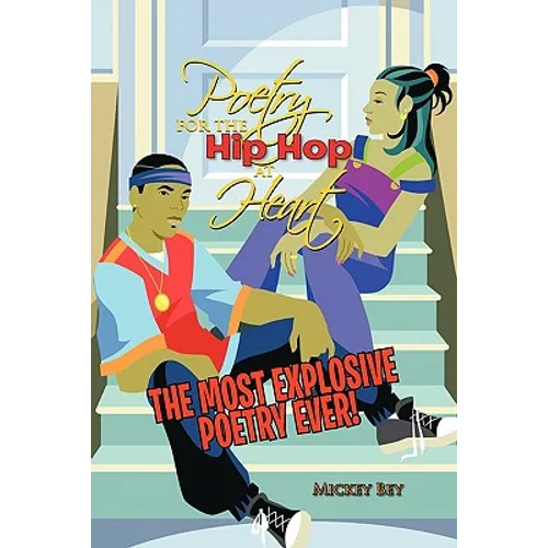 Poetry for the Hip Hop at Heart - Paperback