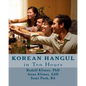 Korean Hangul in 10 Hours: Learn the Korean Script - Paperback