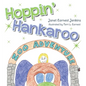 Hoppin' Hankaroo: Zoo Adventure - Hardcover