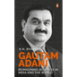 Gautam Adani: Reimagining Business in India and the World - Hardcover