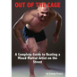 Out of the Cage: A Complete Guide to Beating a Mixed Martial Artist on the Street - Paperback