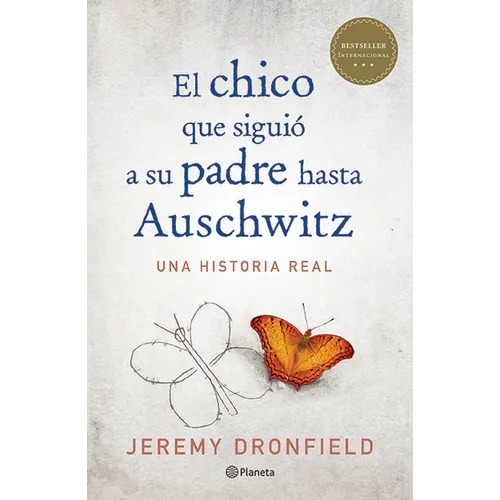 El Chico Que Siguió a Su Padre Hasta Auschwitz - Paperback