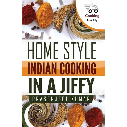 Home Style Indian Cooking In A Jiffy - Paperback