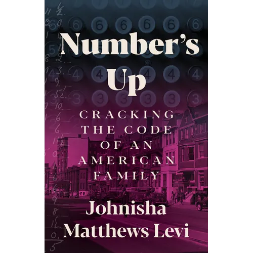 Number's Up: Cracking the Code of an American Family - Hardcover