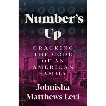 Number's Up: Cracking the Code of an American Family - Hardcover