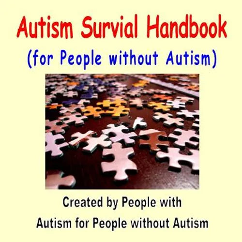 Autism Survival Handbook for People without Autism - Paperback
