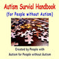 Autism Survival Handbook for People without Autism - Paperback